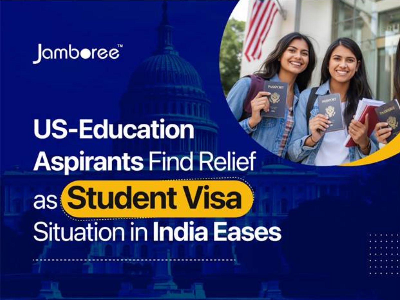 US-Education Aspirants Find Relief as Student Visa Situation in India Eases