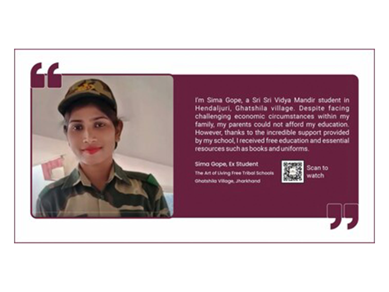 Ex-student Sima Gope fulfilled her dream of serving in the Border Security Force