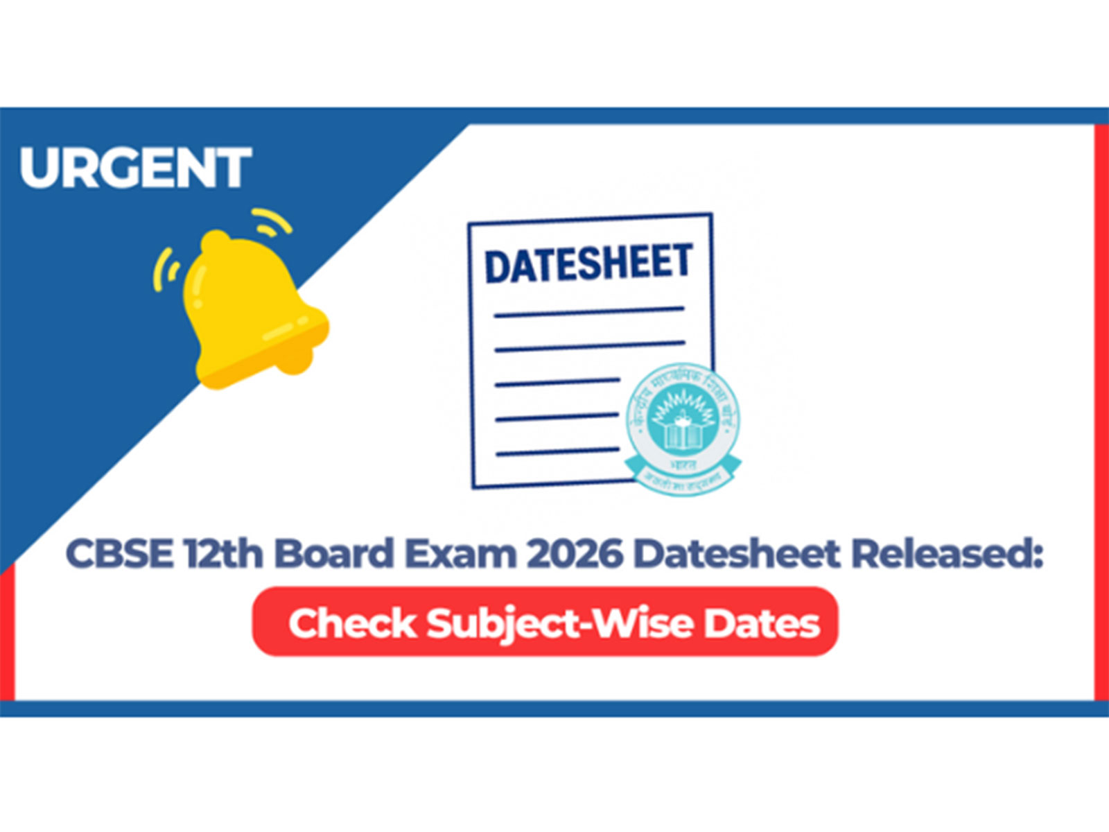 CBSE 12th Board Exam 2026 Datesheet Released CBSE 12th Board Exam 2026 Datesheet Released