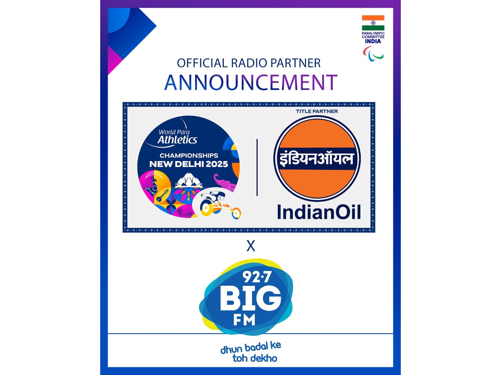 BIG FM Partners with Paralympic Committee of India for IndianOil New Delhi 2025 World Para Athletics Championships
