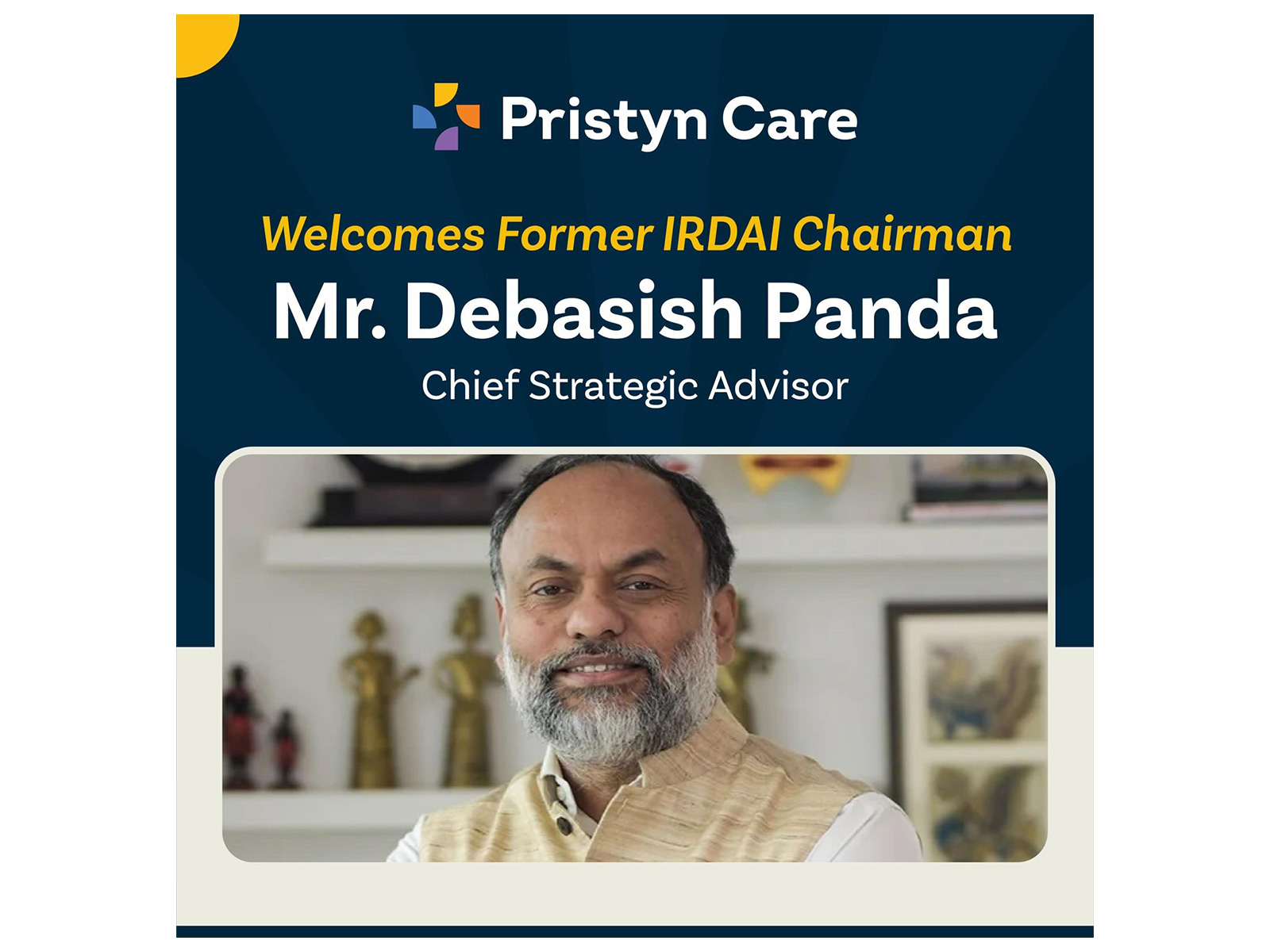 Mr. Panda’s decades of governance and regulatory leadership to guide Pristyn Care’s next phase of growth