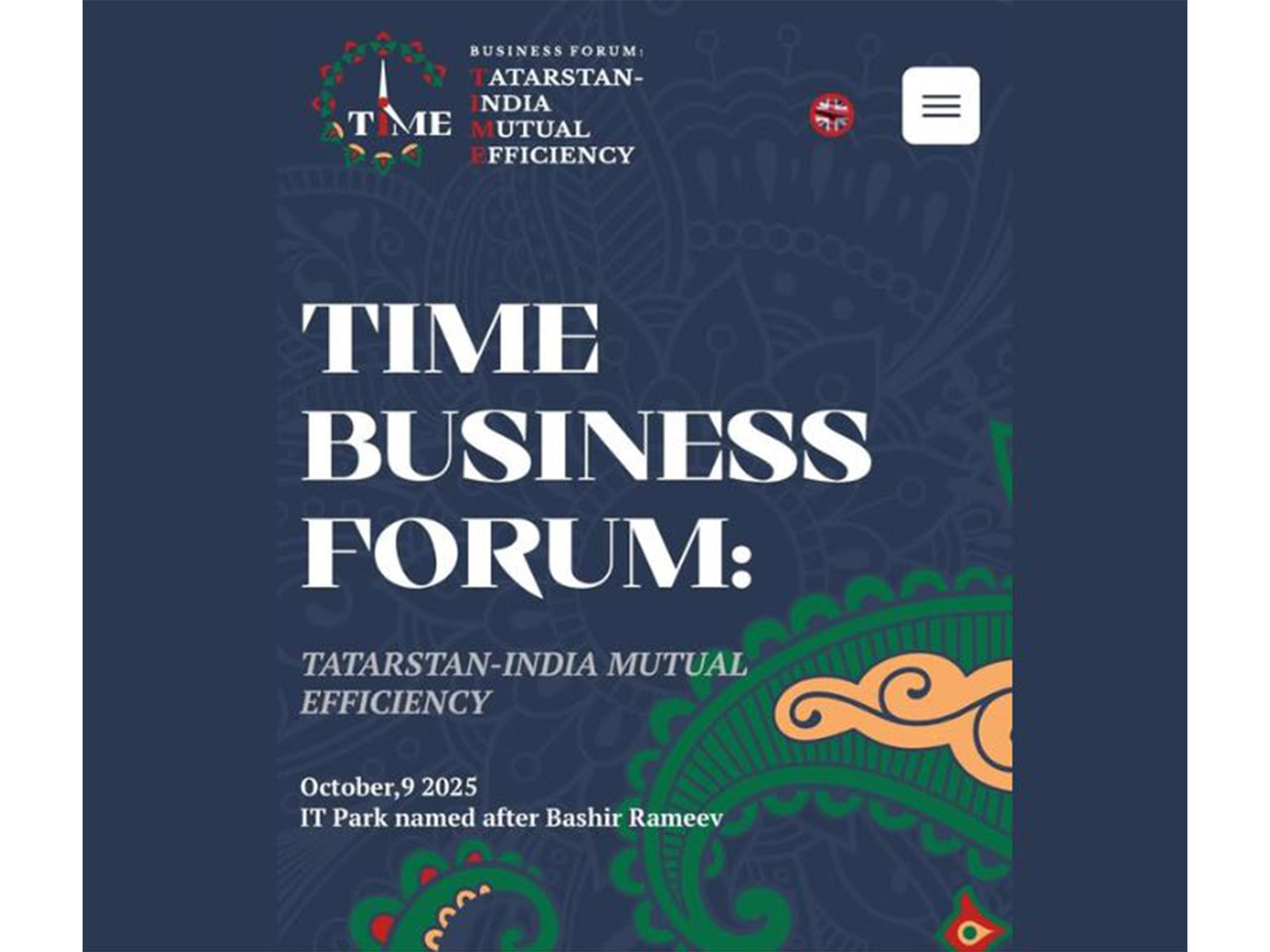 Poster of the upcoming TIME Business Forum: Tatarstan–India Mutual Efficiency, scheduled for October 9, 2025, at the IT Park named after Bashir Rameev in Kazan, Russia. (Image Source: Russian Embassy in India)