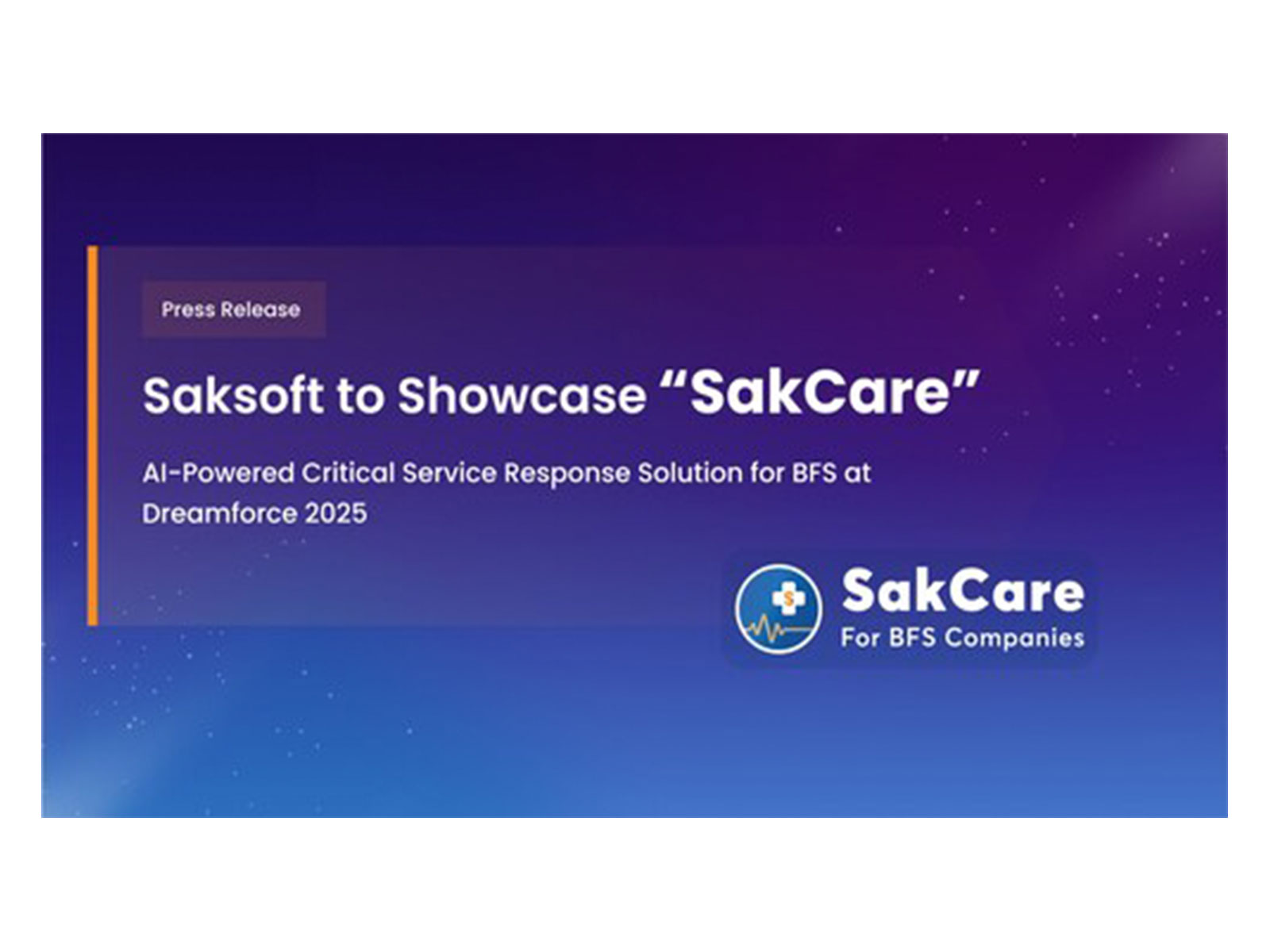 Experience SakCare at Dreamforce 2025 — Smarter, Faster Service for Critical Financial Requests.