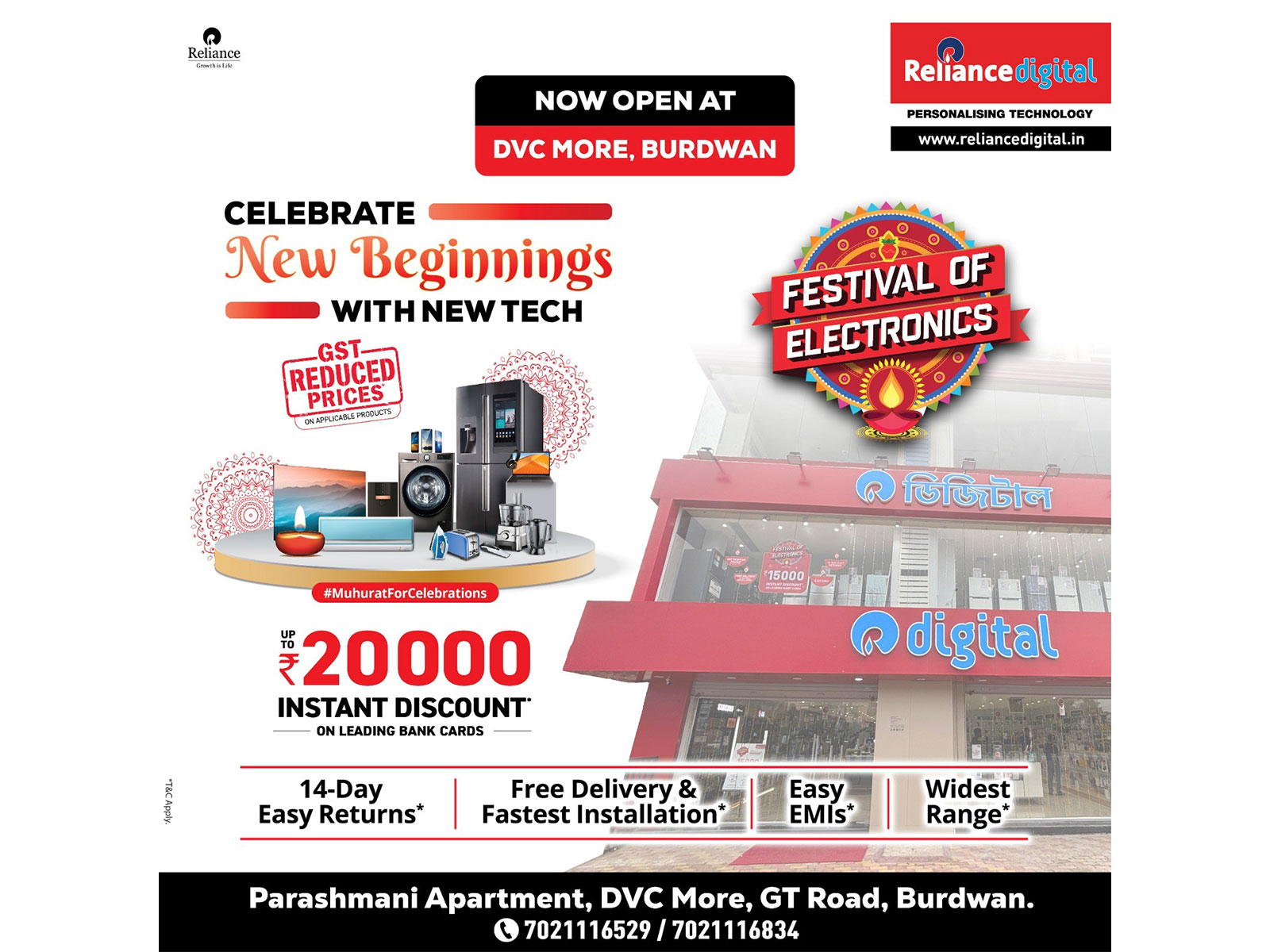 India’s largest electronic retailer, now open at  – Reliance Digital, Parasmani Appartment, Kanainatshal North, GT Road, DVC More, PO: Chotonilpur, Burdwan, WB, Pin-713103