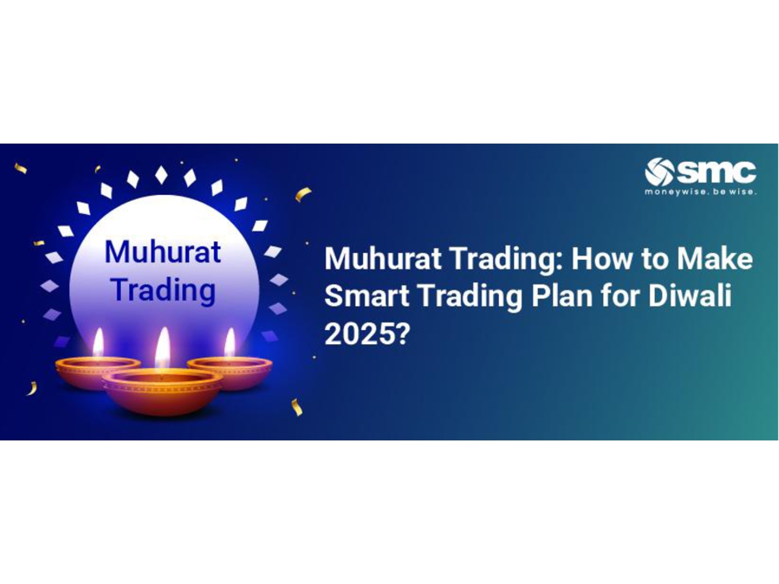 Muhurat Trading: How to Make Smart Trading Plan for Diwali 2025?