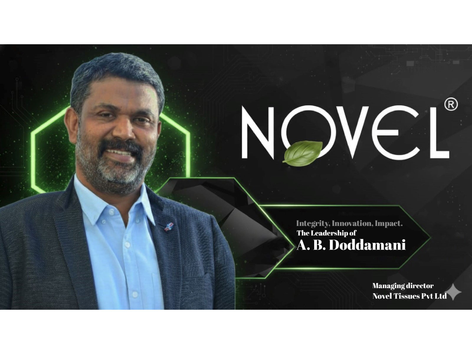 Behind the Rise of Novel Tissues: The Visionary Who Redefined India’s Hygiene Standard