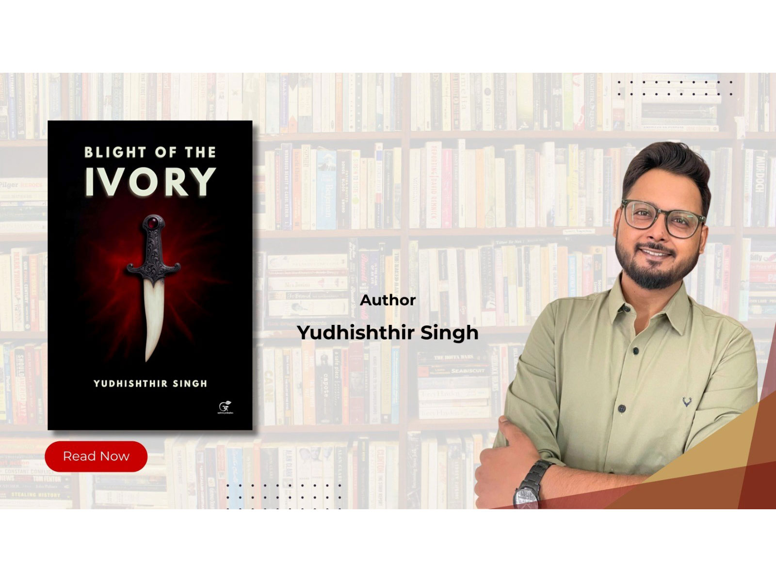 “Blight of the Ivory” by Yudhishthir Singh – A New Horror Fiction Book Launched