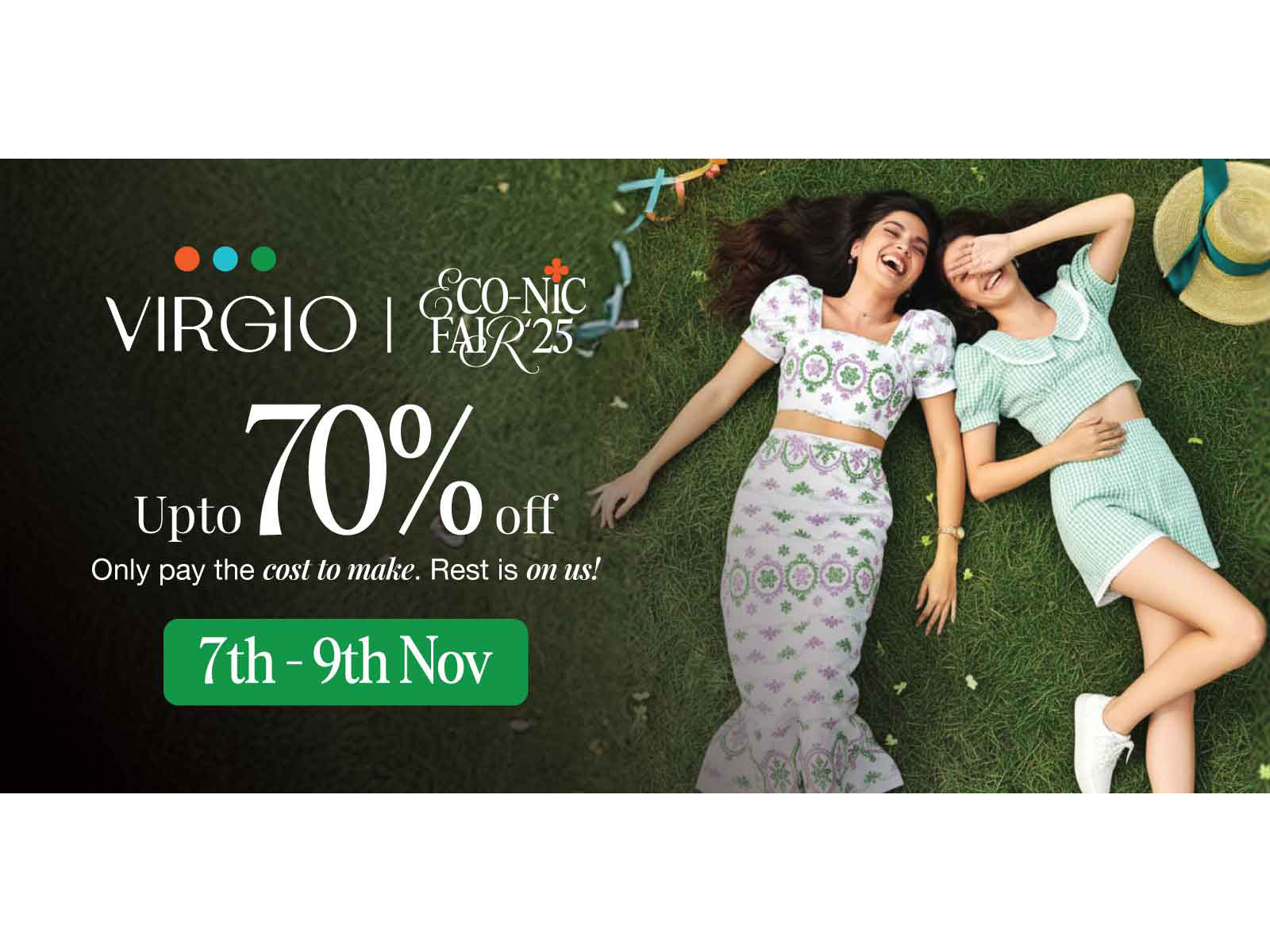 VIRGIO celebrates 2 years with the Eco-nic Fair - 25' Anti-Sale (Nov 7-9). Get up to 70% off on VIRGIO, Beyond the Curve, and Amodira fragrance, both online & in stores