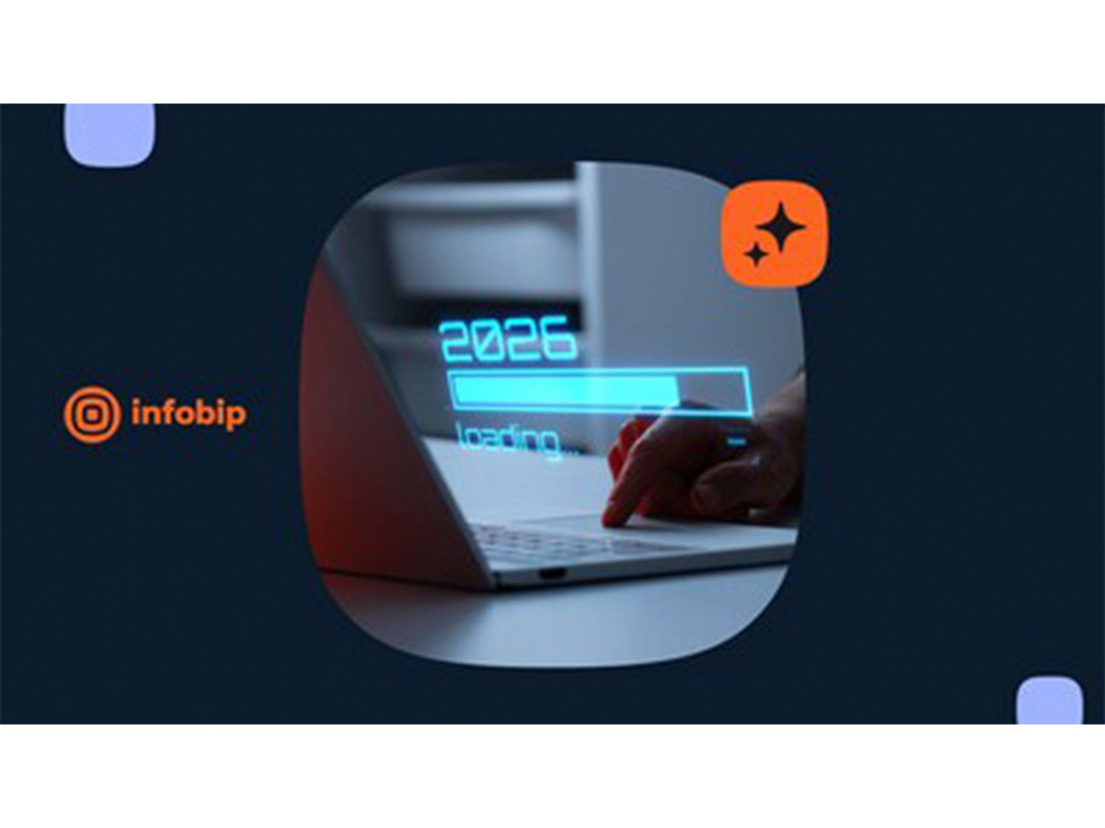 Infobip unveils 2026 trends poised to transform customer engagement and digital ecosystems