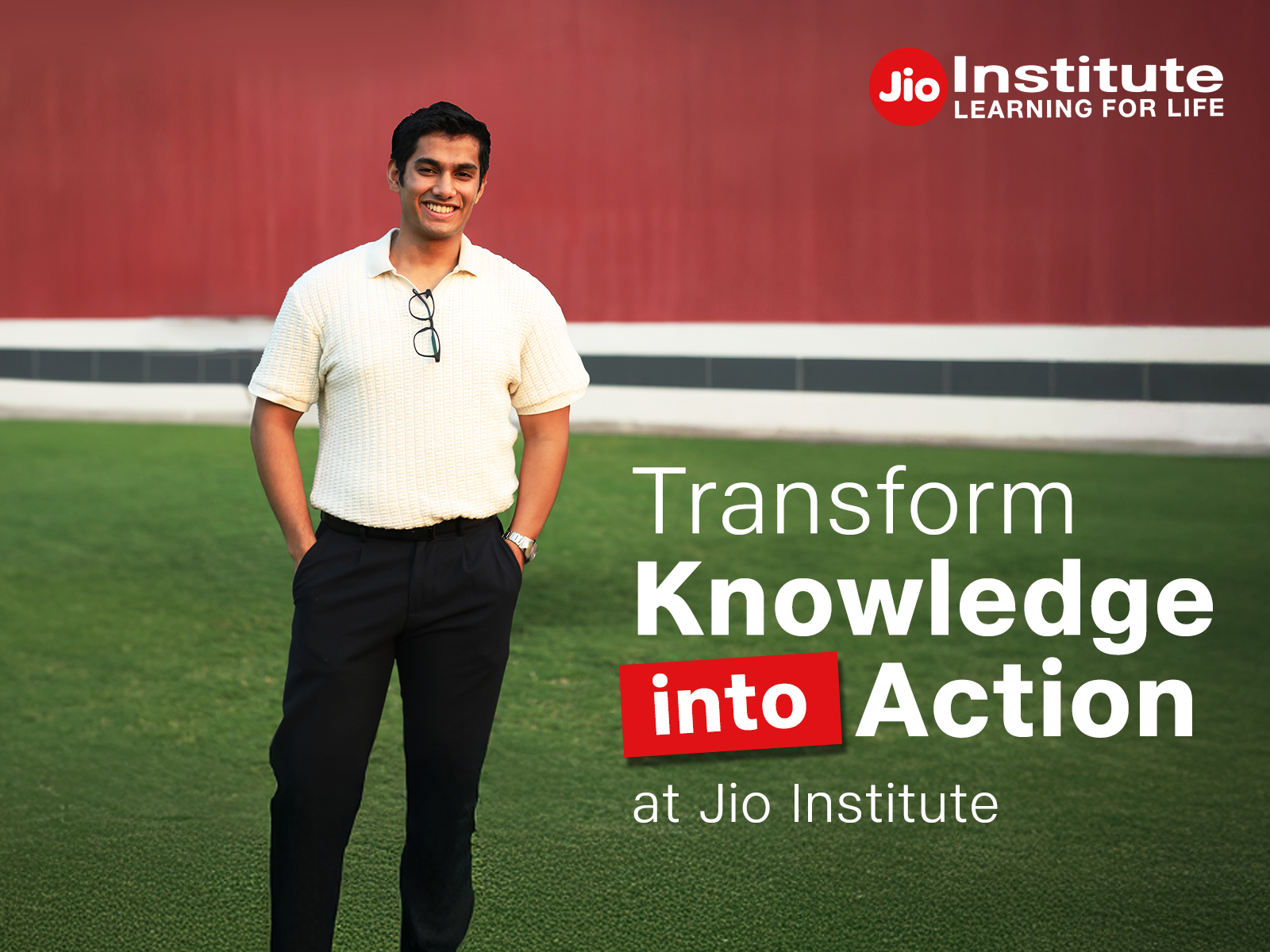 Transform Knowledge into action at Jio Institute