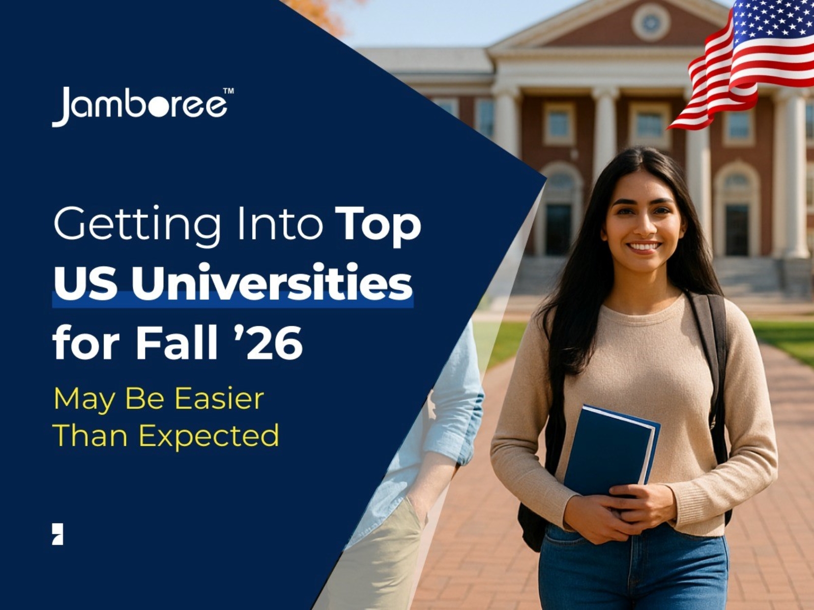 Getting Into Top US Universities for Fall ’26 May Be Easier Than Expected