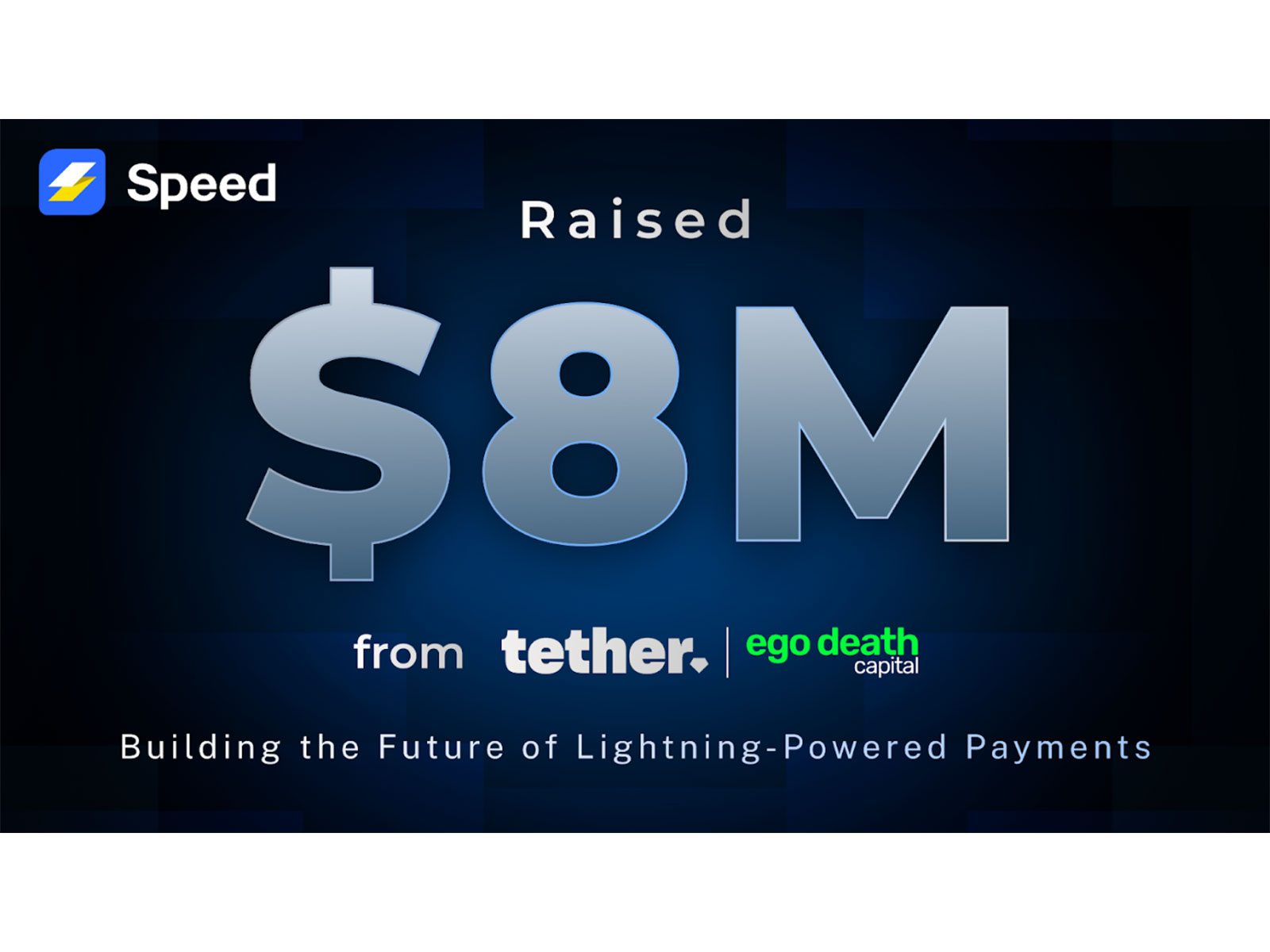 Speed Raises $8M from Tether and ego death capital to Build the Future of Lightning-Powered Payments Made in India