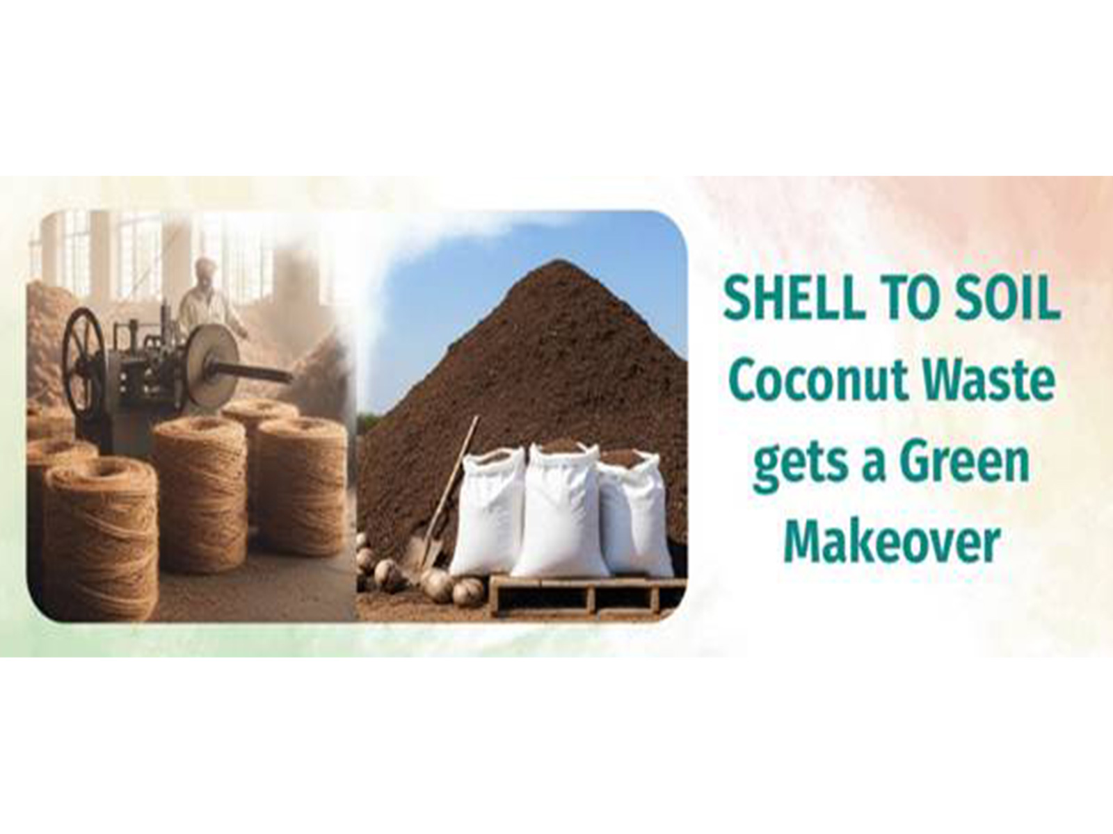 From Shell to Soil: India’s Urban Local Bodies Recycle Coconut Waste into Economic and Environmental Gains (Image: PIB)