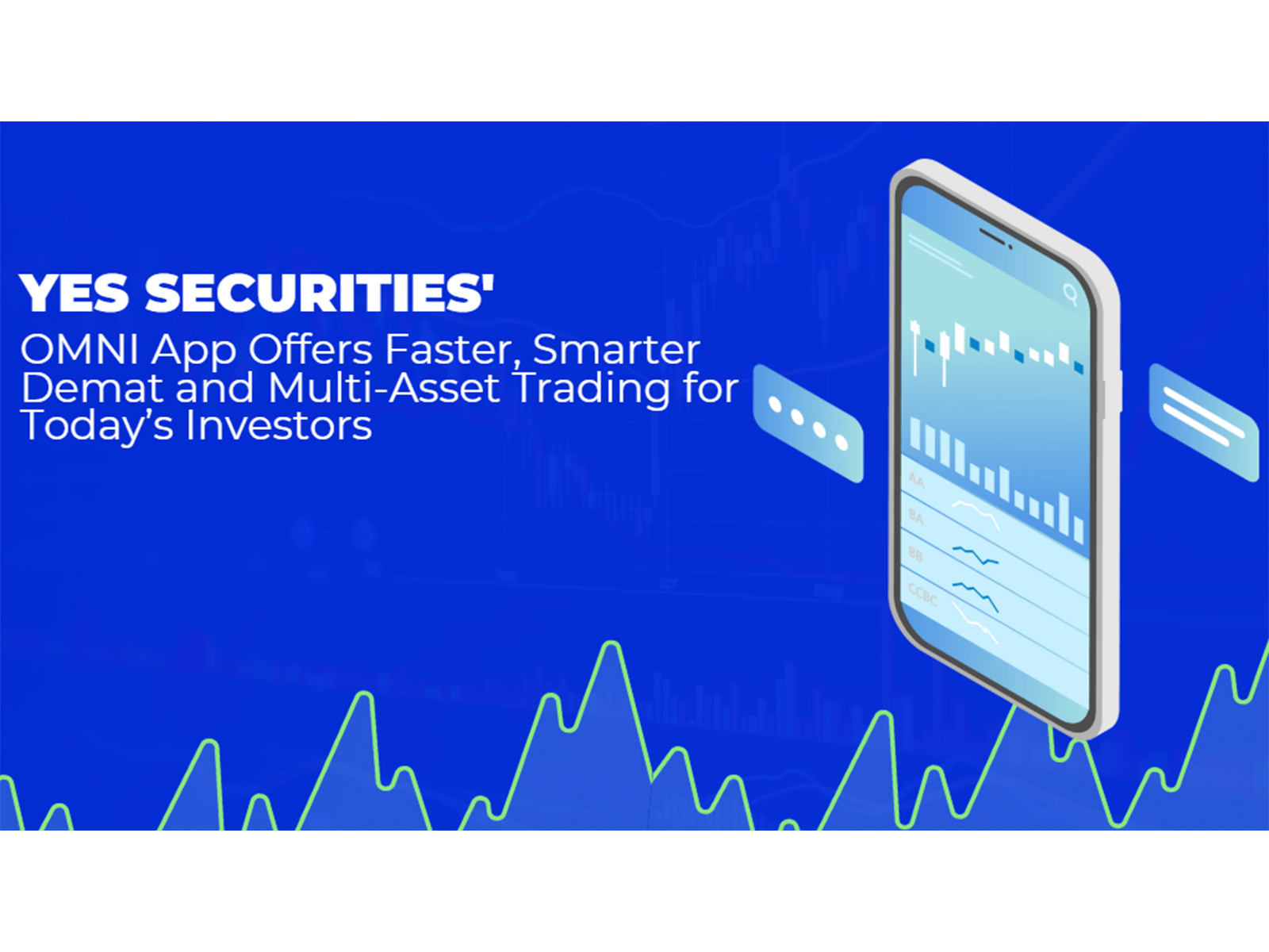 YES SECURITIES’ OMNI App Offers Faster, Smarter Demat and Multi-Asset Trading for Today’s Investors 