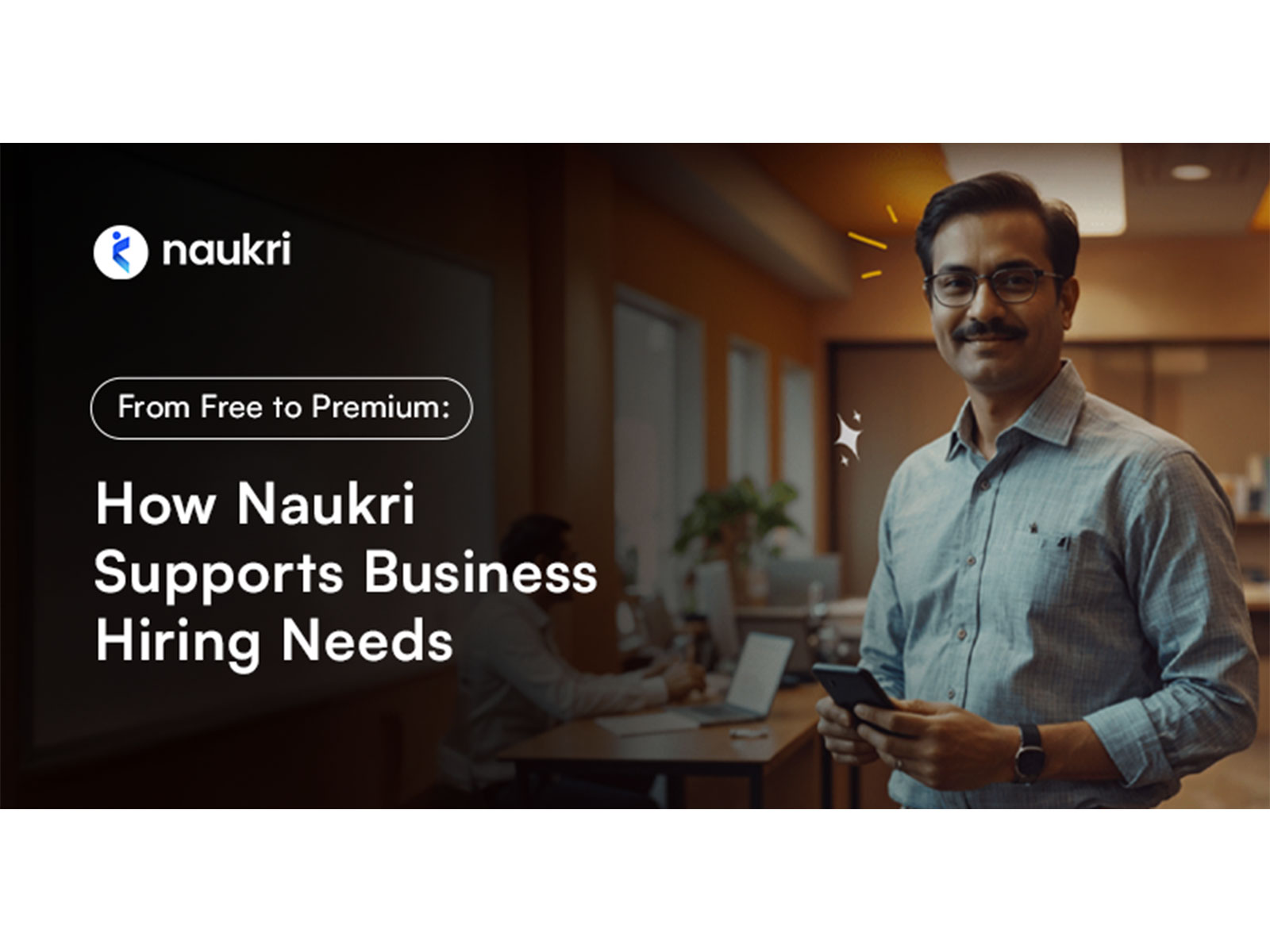 How Naukri supports business hiring needs