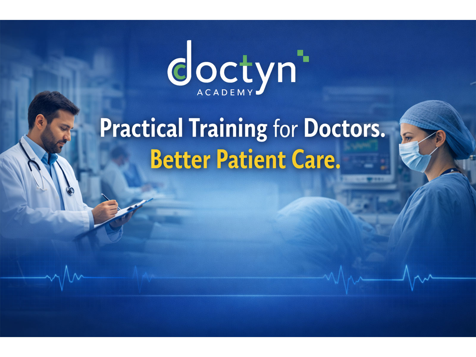 Doctyn Academy strengthens practical training to enhance patient care.