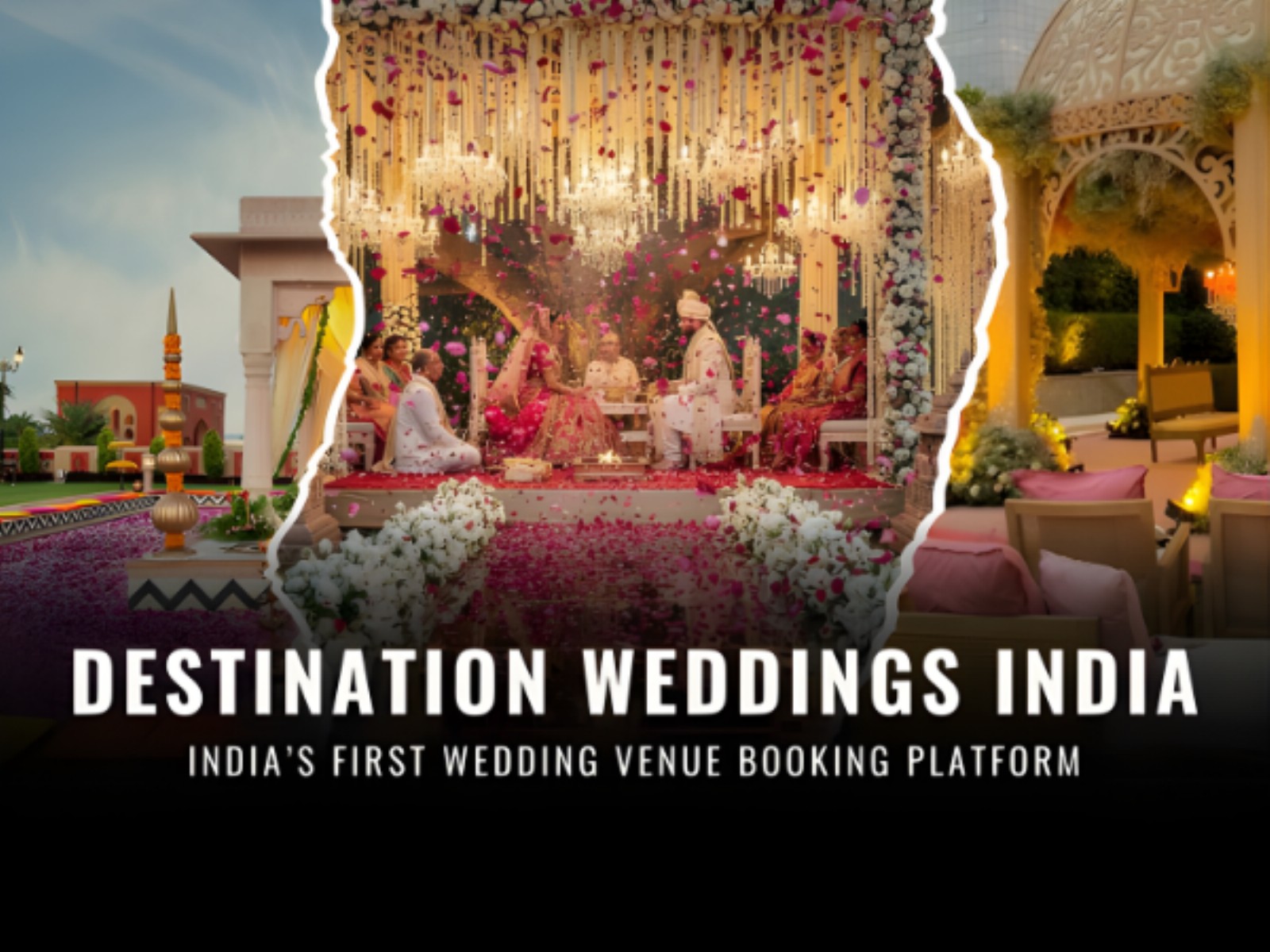 Destination Weddings India Leads a New Era as India’s First Wedding Venue Booking Platform
