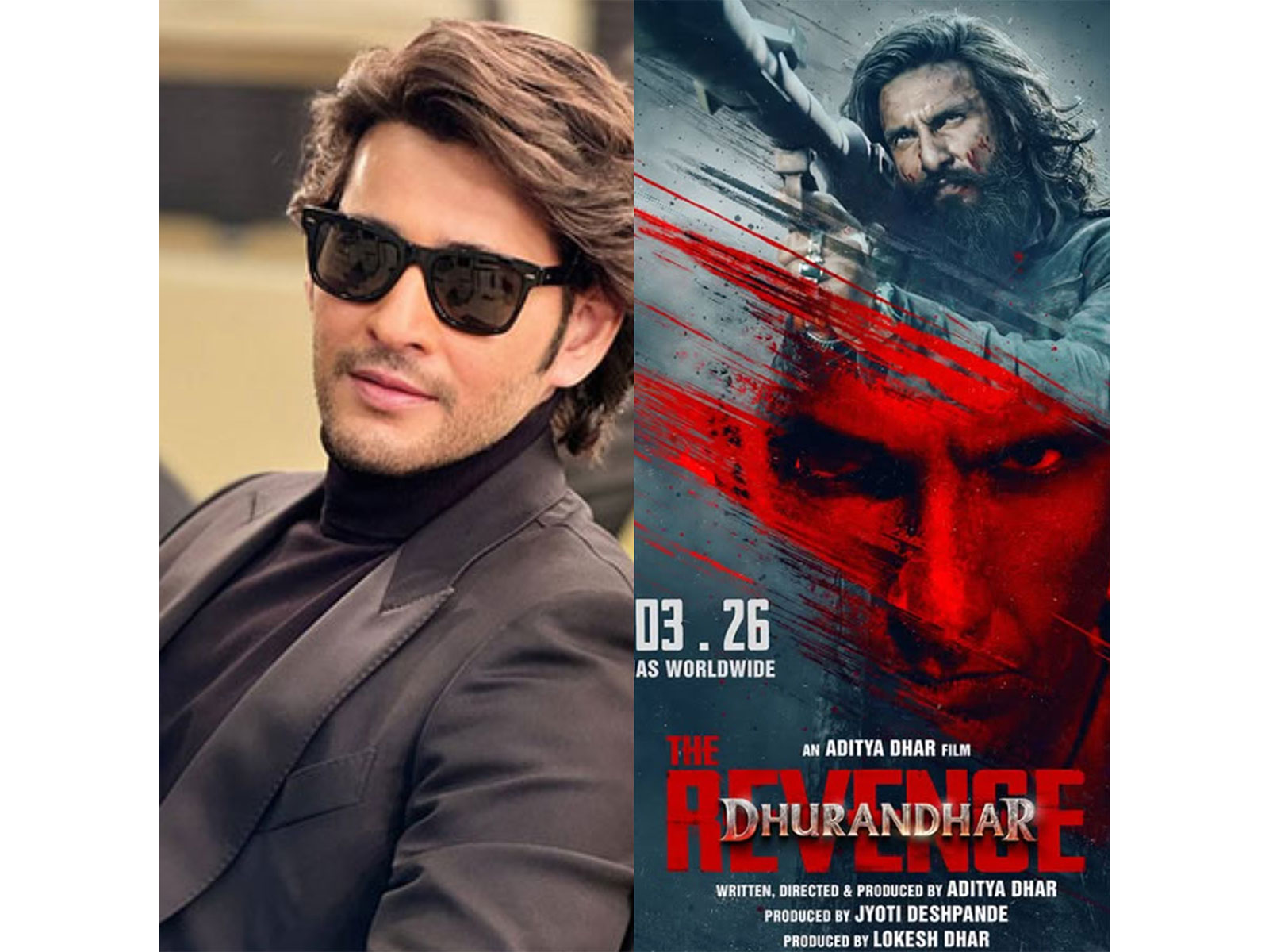 Mahesh Babu (Photo/Instagram@MaheshBabu) and Dhurandhar: The Revenge (Photo/Instagram@jiostudios)