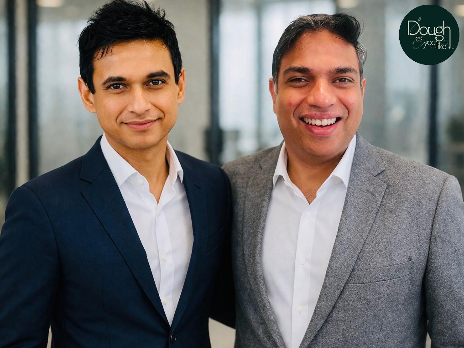Pradeep Sharma & Sudeeip Sharma , Founder- Promoters Dough As You Like Pradeep Sharma & Sudeeip Sharma , Founder- Promoters Dough As You Like