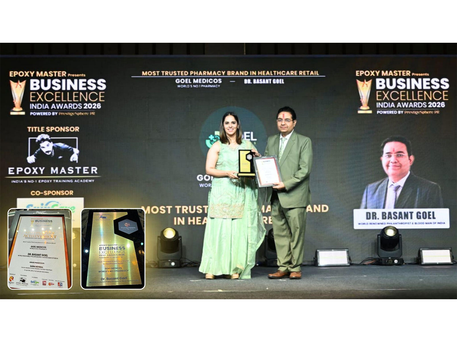 Goel Medicos Honored “Best Pharmacy of the World”; Dr. Basant Goel Recognized for Leadership Goel Medicos Honored “Best Pharmacy of the World”; Dr. Basant Goel Recognized for Leadership