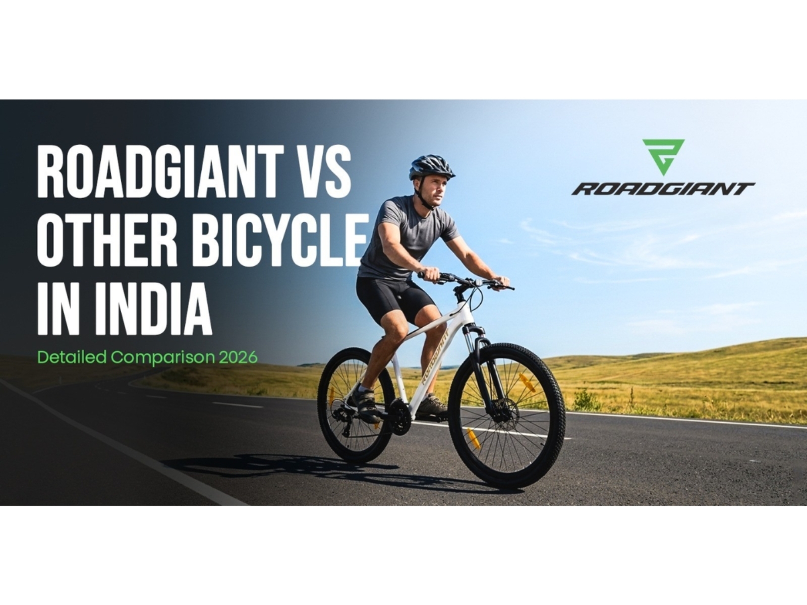 Roadgiant vs Other Bicycle Options in India (Detailed Comparison 2026) Roadgiant vs Other Bicycle Options in India (Detailed Comparison 2026)