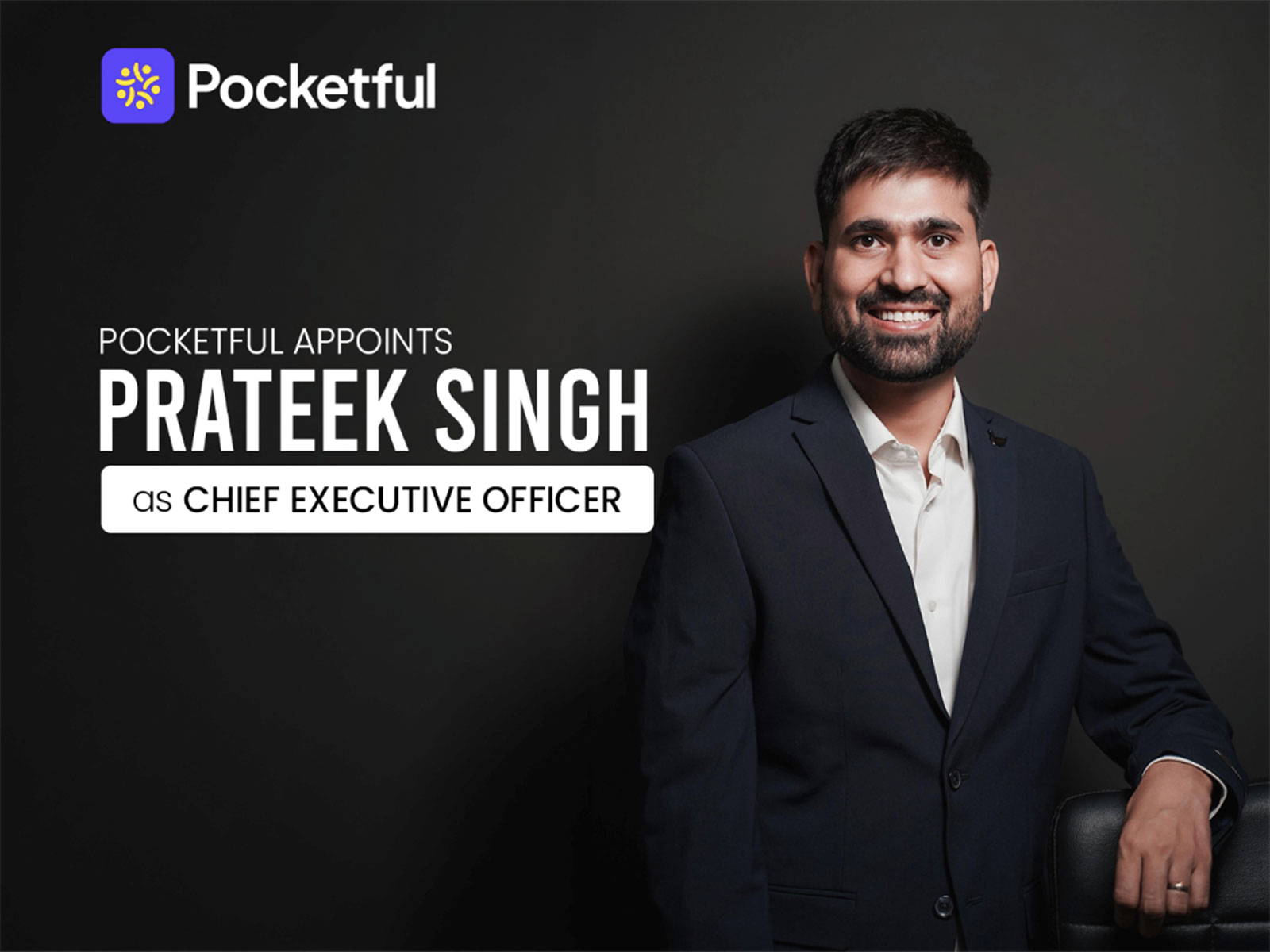 Prateek Singh Joins Pocketful as CEO to Lead Next Phase of Growth Prateek Singh Joins Pocketful as CEO to Lead Next Phase of Growth