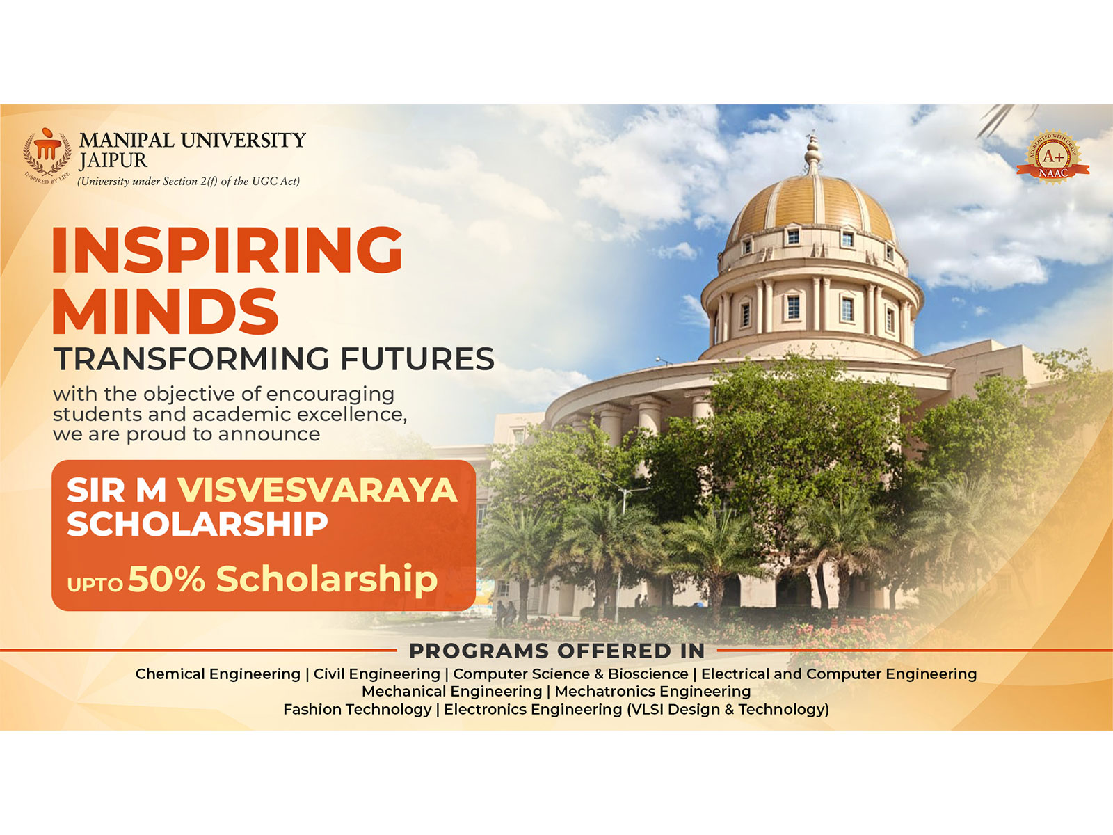 Sir M Visvesvaraya Scholarship for B.Tech aspirants by Manipal University Jaipur Sir M Visvesvaraya Scholarship for B.Tech aspirants by Manipal University Jaipur
