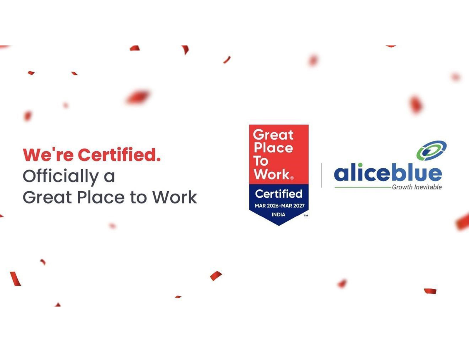 Alice Blue Earns Great Place To Work® Certification for 2026 Alice Blue Earns Great Place To Work® Certification for 2026