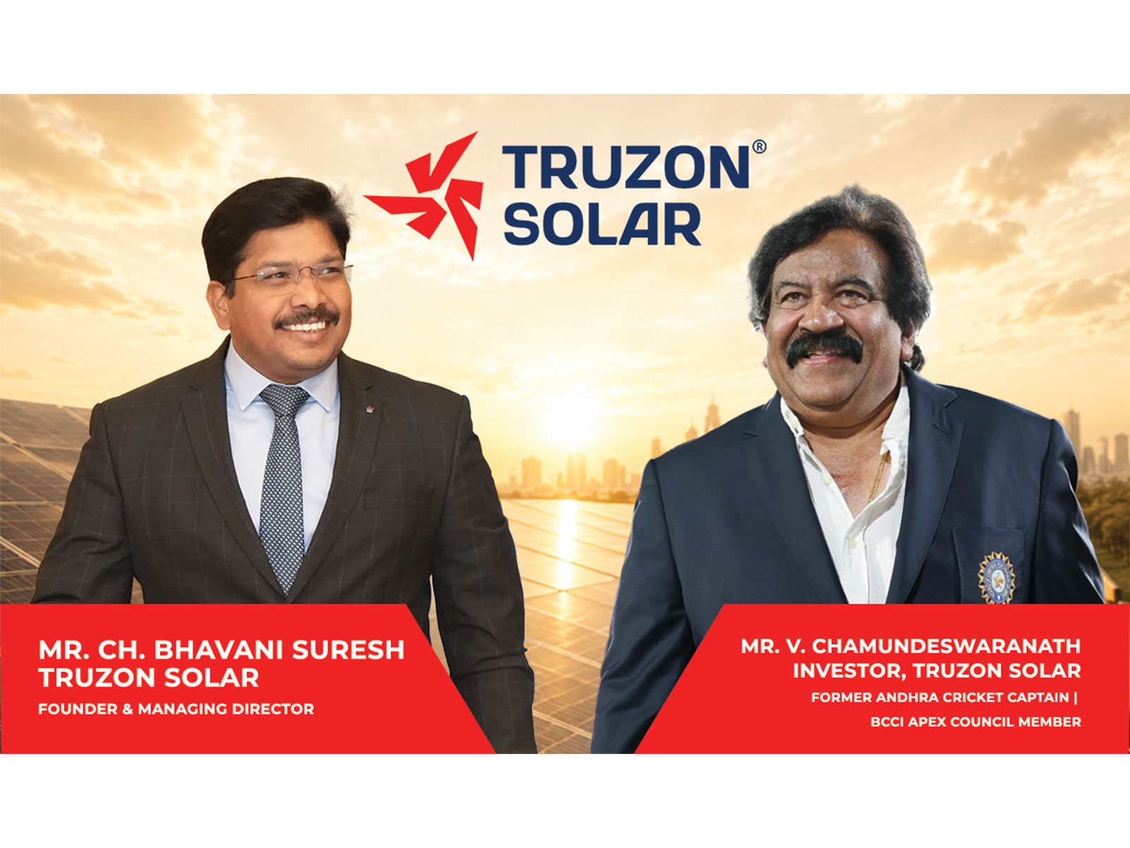 BCCI Apex Council Member V. Chamundeswaranath Invests in Truzon Solar BCCI Apex Council Member V. Chamundeswaranath Invests in Truzon Solar