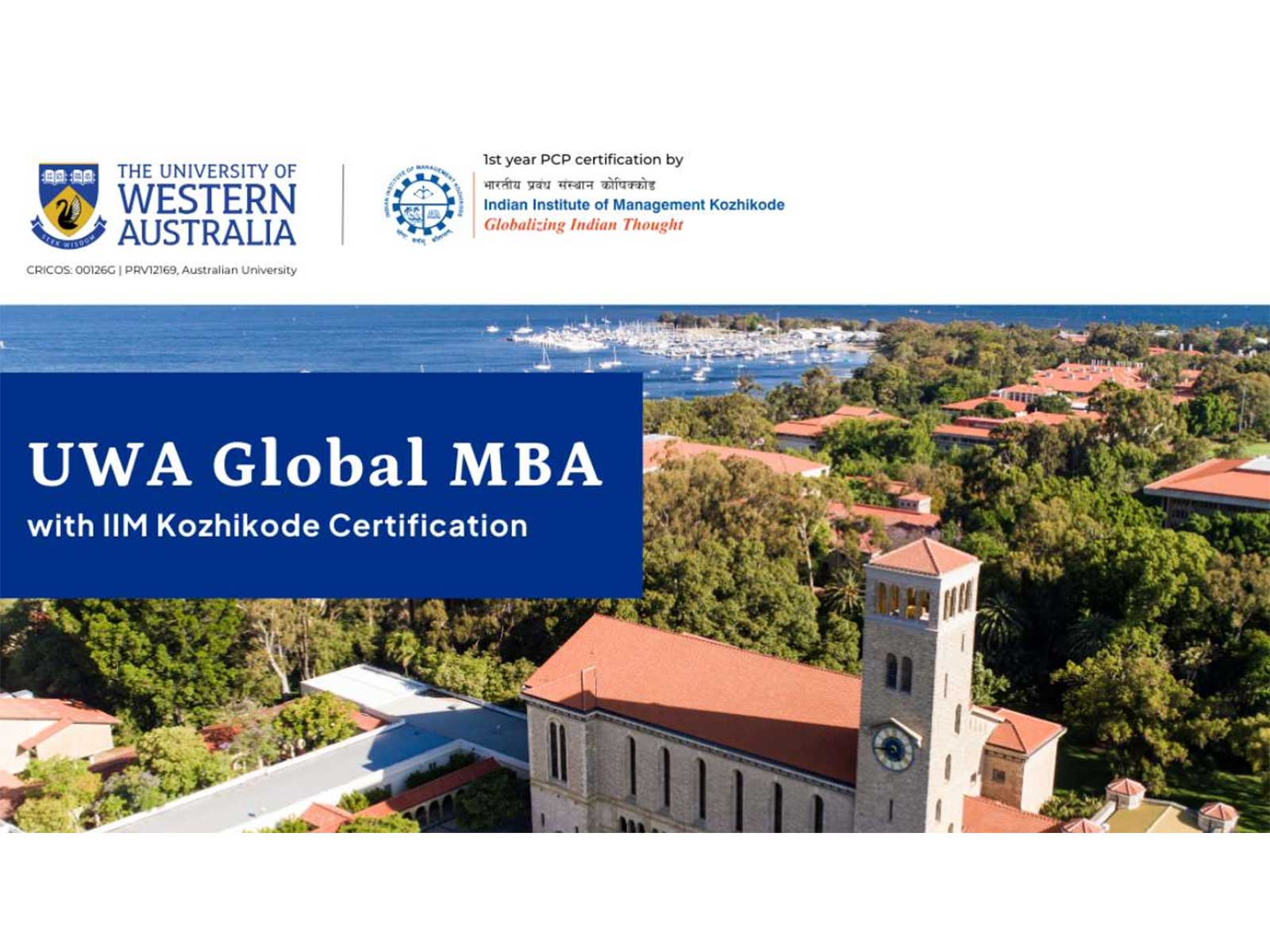 Careers are no longer linear. UWA’s global MBA with IIMK Certificate is helping managers step into the global market Careers are no longer linear. UWA’s global MBA with IIMK Certificate is helping managers step into the global market