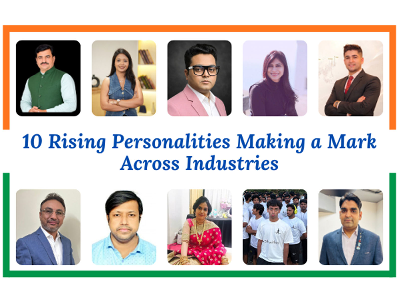 10 Rising Personalities Making a Mark Across Industries