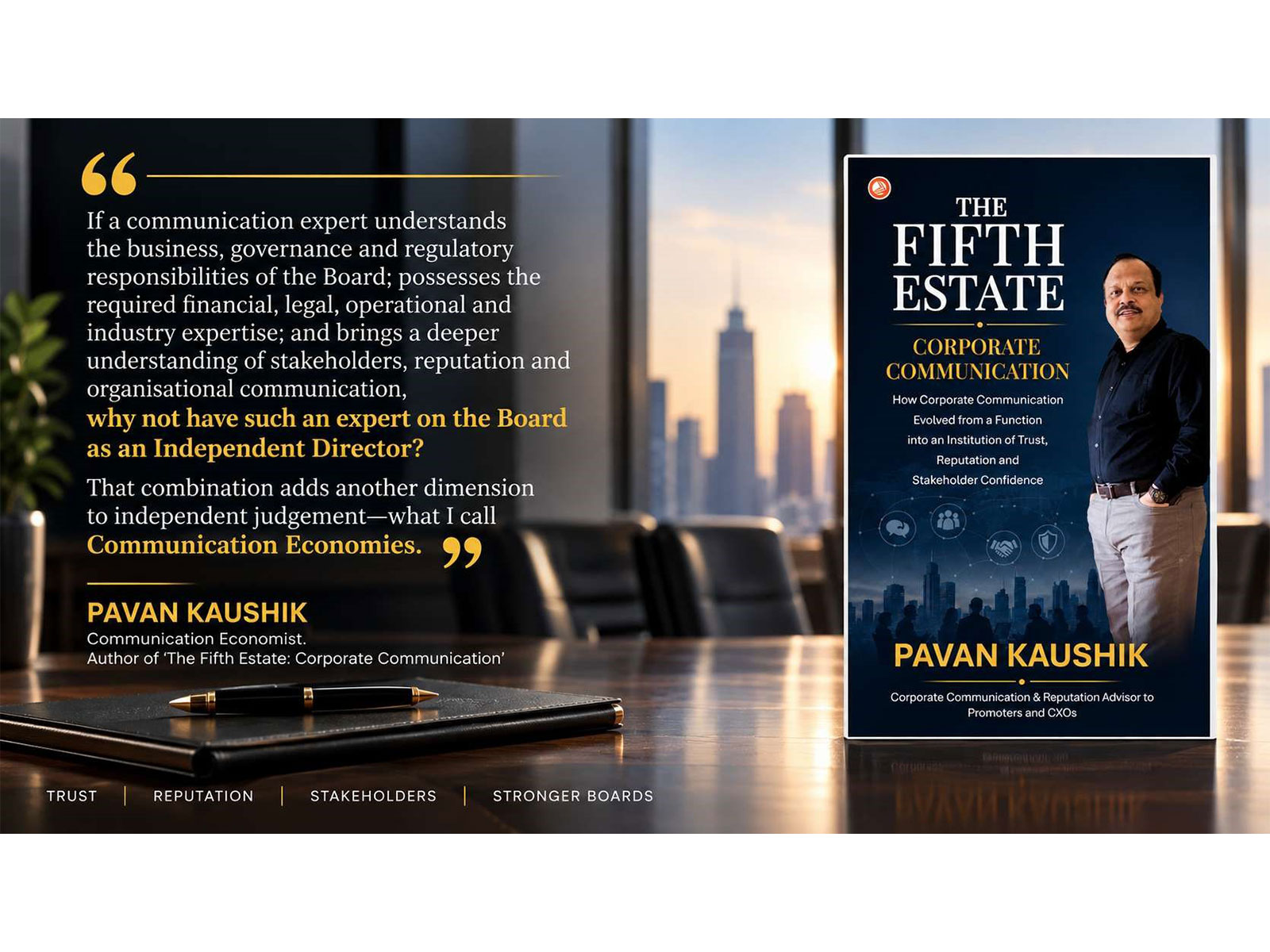 CXOs Review ‘The Fifth Estate’ by Pavan Kaushik: Why Communication Experts on Company Boards Matter for Business and Stakeholder Confidence