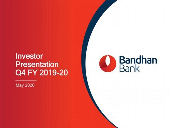 Bandhan is the first bank to be set up in eastern India after Independence