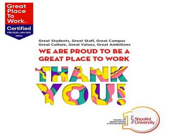 Shoolini University certified 'Great Place to Work'