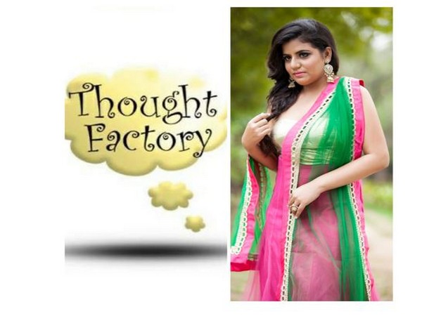 Priyanka Saha's 'Thought Factory'