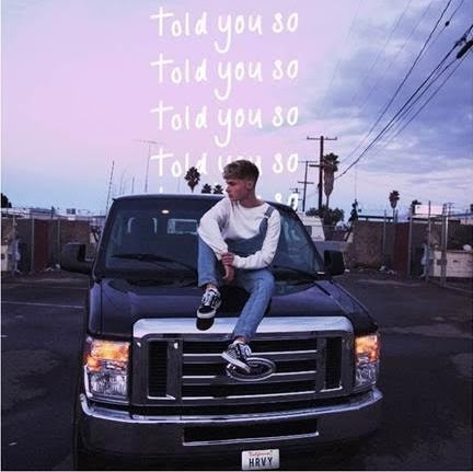 HRVY-Told You So