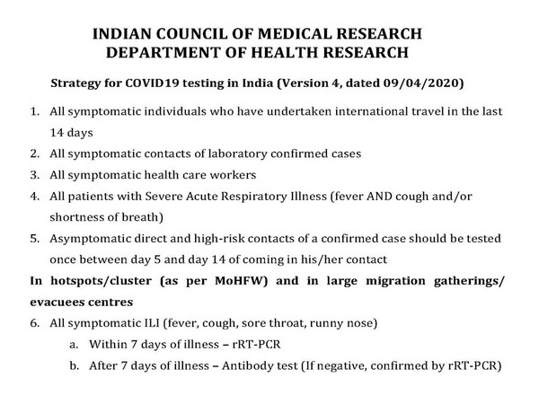 Indian Council of Medical Research (ICMR) has updated its testing strategy for COVID-19.
