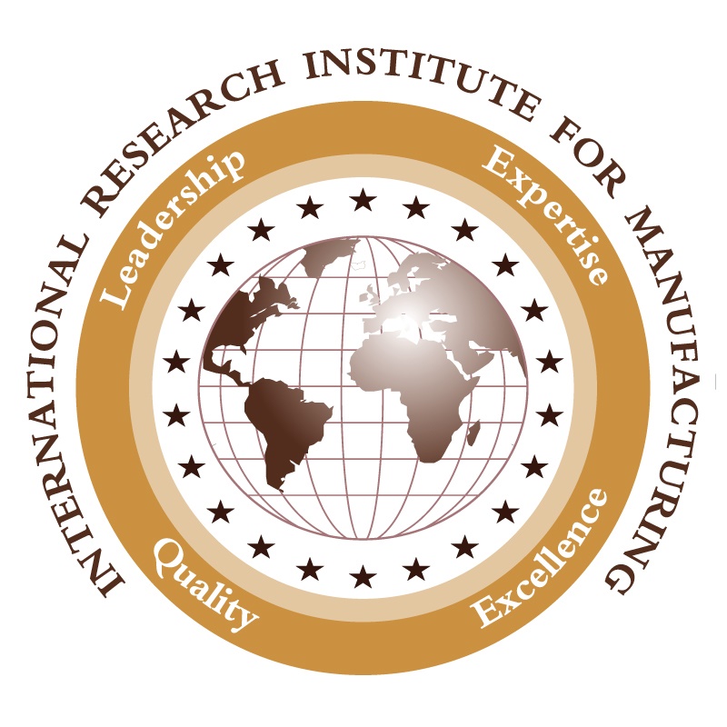 International Research Institute for Manufacturing (IRIM)