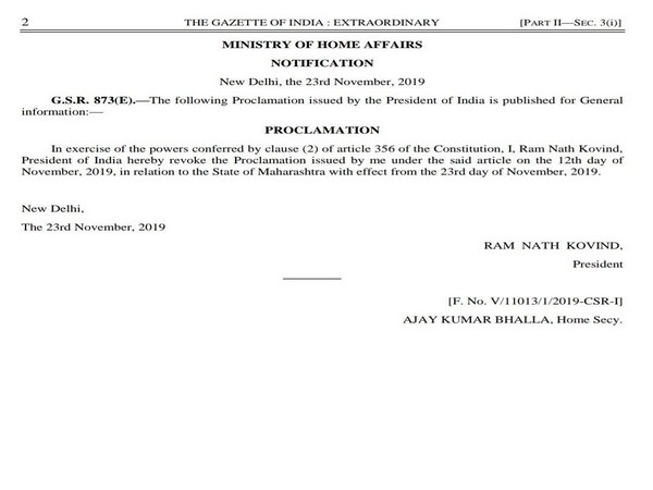 The proclamation revoking President's Rule in Maharashtra following the swearing-in of a new government in the state.