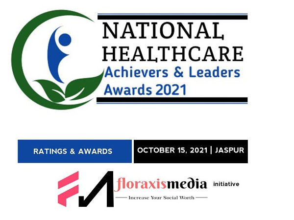 National Healthcare Achievers & Leaders Award, 2021