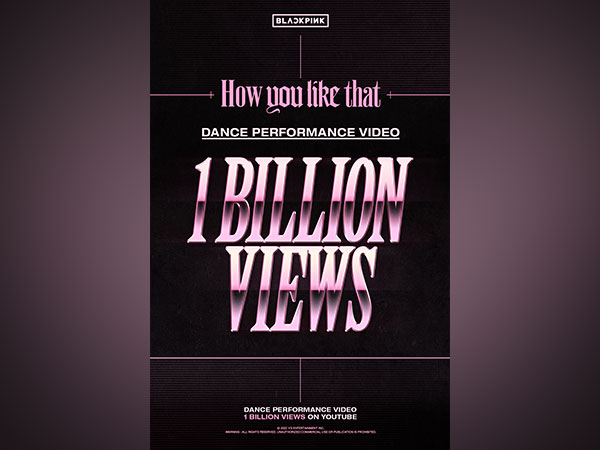 BLACKPINK 'How You Like That' dance video hits 1 billion view
