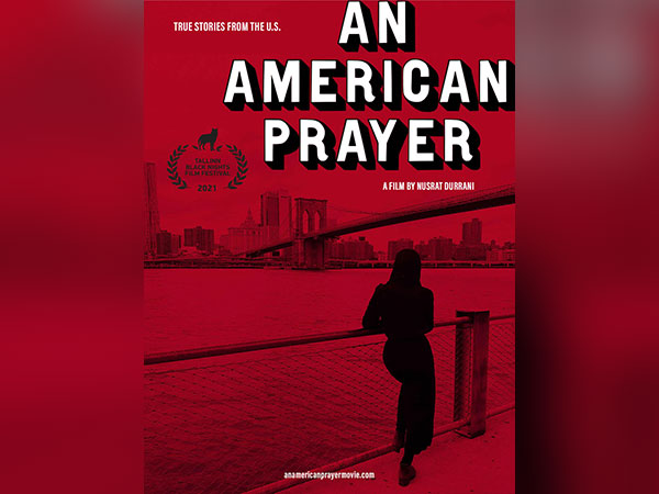Poster of Nusrat Durrani's new documentary 'An American Prayer'