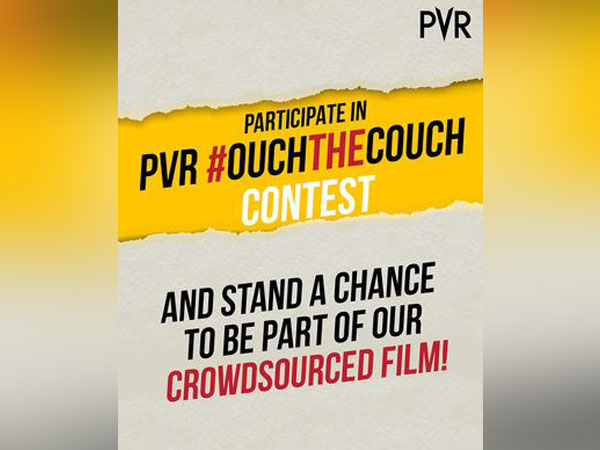 PVR announces crowdsourced film campaign #OuchTheCouch