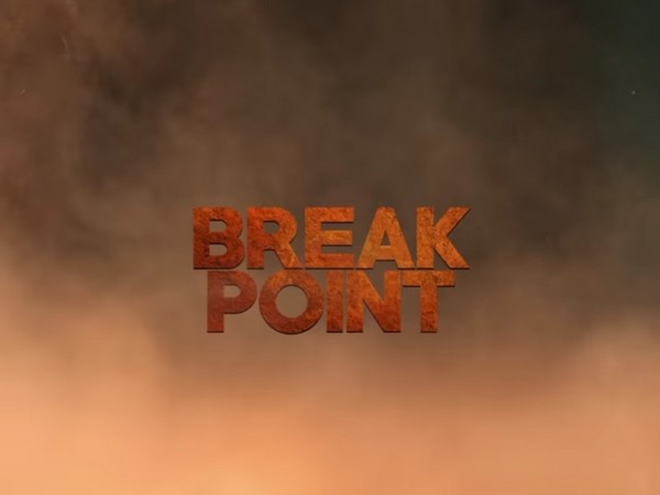 'Break Point' 