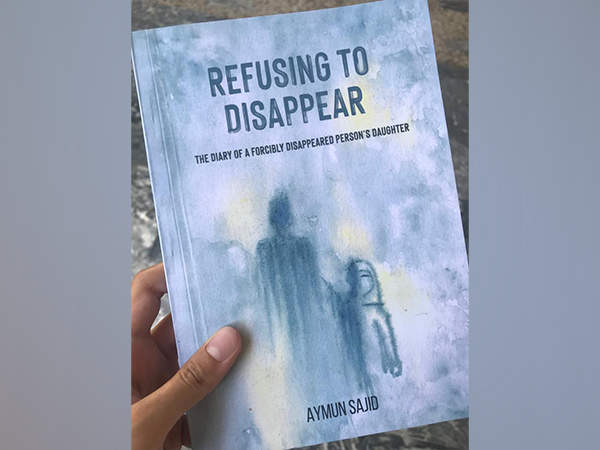 Refusing To Disappear - Soul Rending Story by a Daughter on her Father's Enforced Disappearance