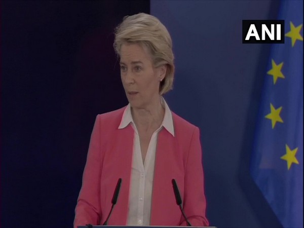 European Commission President Ursula von der Leyen (ANI)