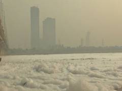 
      
      Delhi's air pollution remains in 'poor' category, toxic foam...
      
      