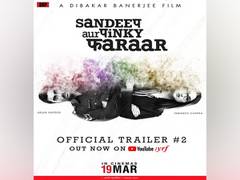 
      
      'Sandeep Aur Pinky Faraar' new trailer: Witness lots of...
      
      