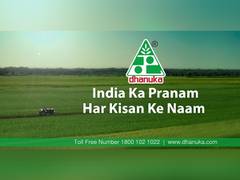 
      
      Dhanuka Group launches 'India Ka Pranam Har Kisan Ke Naam'
      
      