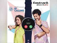
      
      Fastrack launches Reflex Play+
      
      